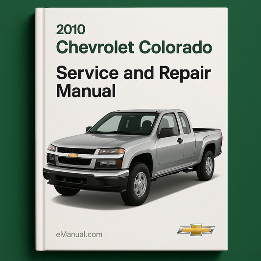 2010 Chevrolet Colorado Service and Repair Manual