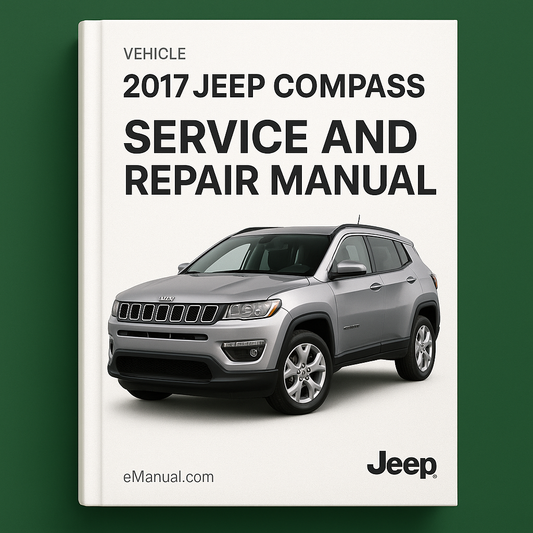 2017 Jeep Compass Service and Repair Manual