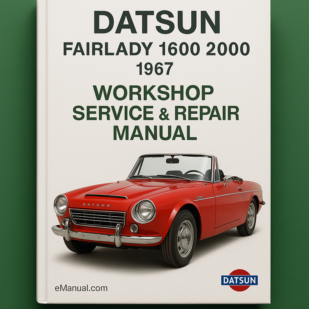Datsun Fairlady 1600 2000 1967 Workshop Service Repair Manual