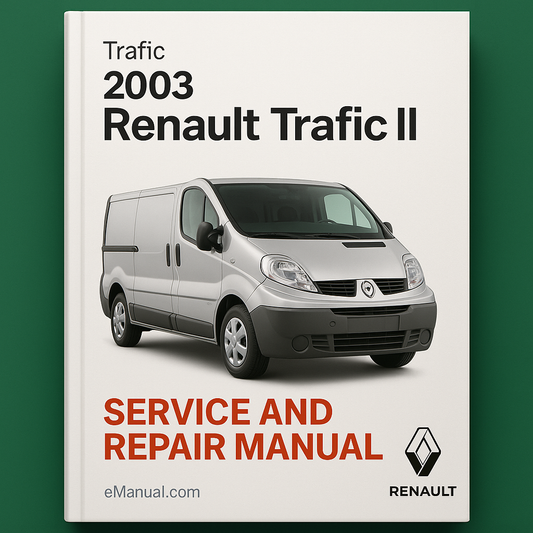 2003 Renault Trafic II Service and Repair Manual