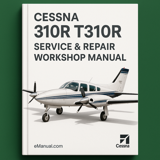 Cessna 310R T310R Service Repair Workshop Manual