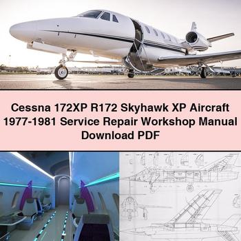 Cessna 172XP R172 Skyhawk XP Aircraft 1977-1981 Service Repair Workshop Manual