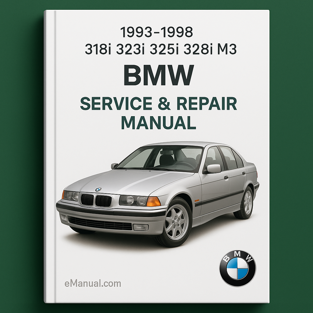 1992-1998 BMW 318i 323i 325i 328i M3 E36 Service Repair Manual