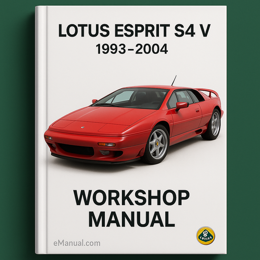 Lotus Esprit S4 V 1993-2004 Factory Service and Repair Workshop Manual