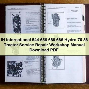 IH International 544 656 666 686 Hydro 70 86 Tractor Service Repair Workshop Manual