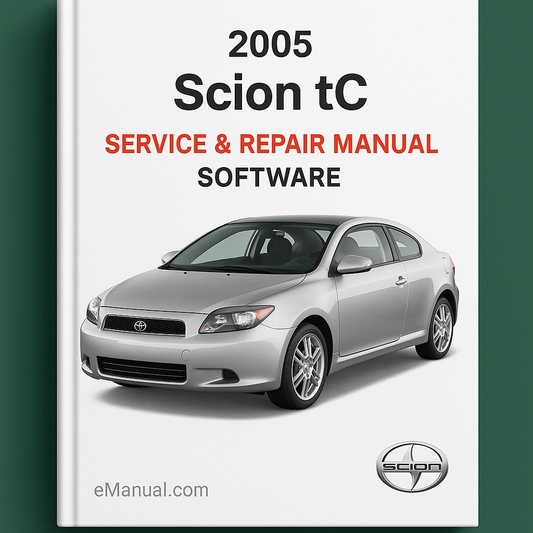 2005 Scion TC Service & Repair Manual Software