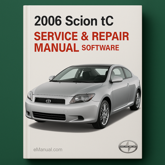 2006 Scion TC Service & Repair Manual Software