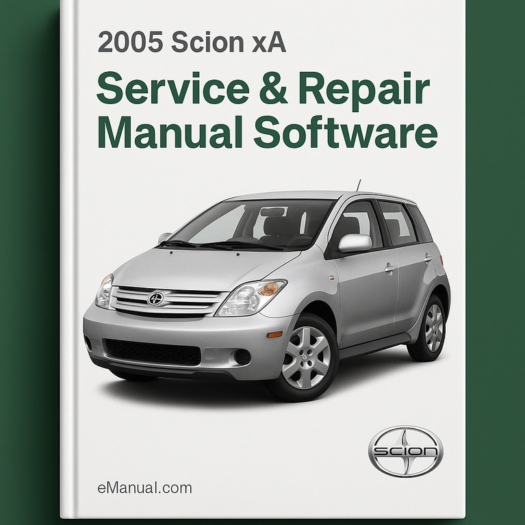 2005 Scion XA Service & Repair Manual Software