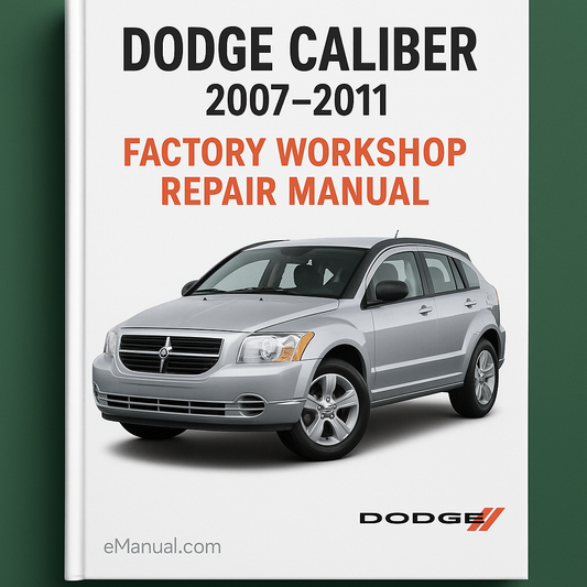 Dodge Caliber 2007-2011 Factory Workshop Repair Manual