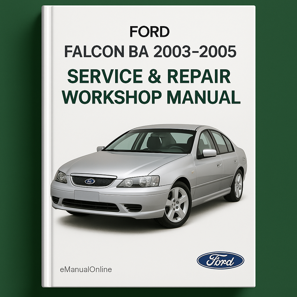 Ford Falcon BA 2003-2005 Service Repair Workshop Manual