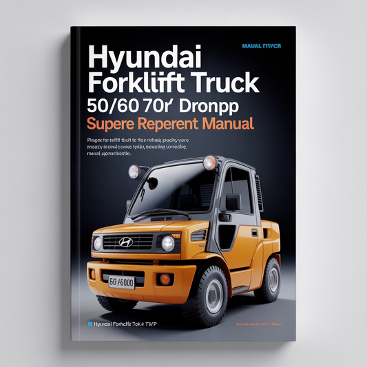 Hyundai Forklift 50/60/70DF-7 Service Repair Manual