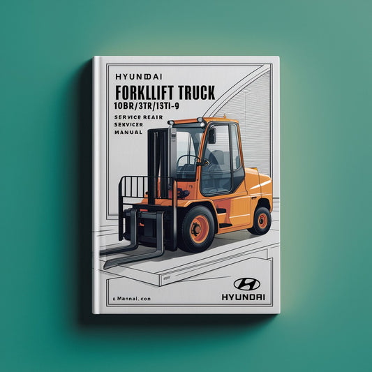 Hyundai Forklift 10BTR/13BTR/15BTR-9 Service Repair Manual
