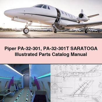 Piper PA-32-301 PA-32-301T SARATOGA Illustrated Parts Catalog Manual