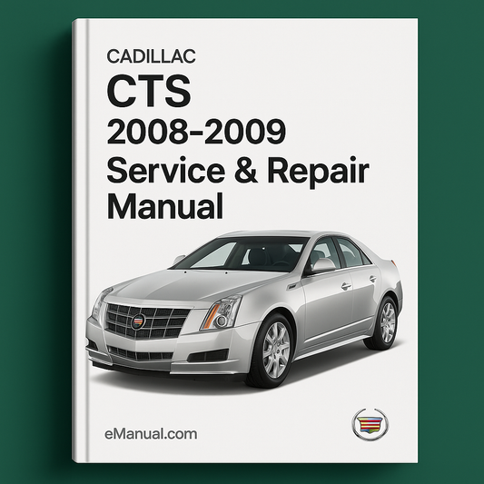 CADILLAC CTS 2008-2009 Service Repair Manual