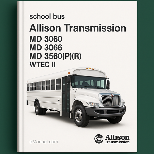 Allison Transmission MD 3060MD 3066MD 3560(P)(R) WTEC II CON