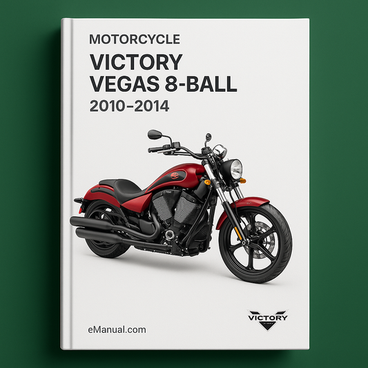 Victory Vegas Vegas 8 Ball Motorcycle 2010-2014 Service Repair Workshop Manual