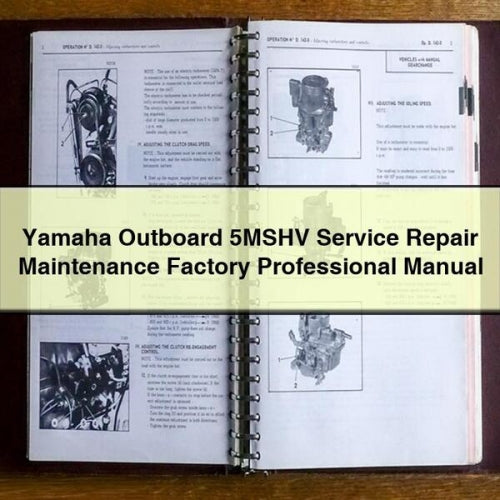 Yamaha Outboard 5MSHV Service Repair Maintenance Factory Professional Manual