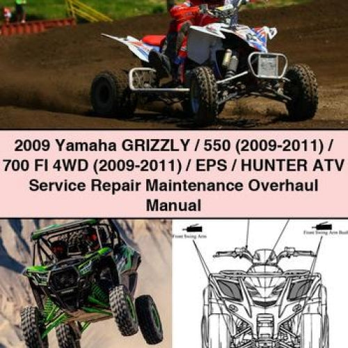 2009 Yamaha GRIZZLY / 550 (2009-2011) / 700 FI 4WD (2009-2011) / EPS / HUNTER ATV Service Repair Maintenance Overhaul Manual