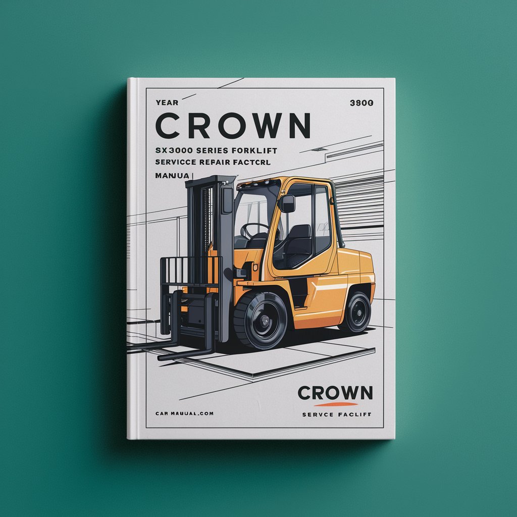 Crown SX3000 Series Forklift Service Repair Factory Manual