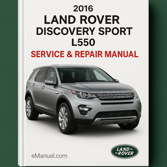 2016 Land Rover Discovery Sport L550 Service & Repair Manual