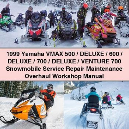 1999 Yamaha VMAX 500 / DELUXE / 600 / DELUXE / 700 / DELUXE / Venture 700 Snowmobile Service Repair Maintenance Overhaul Workshop Manual