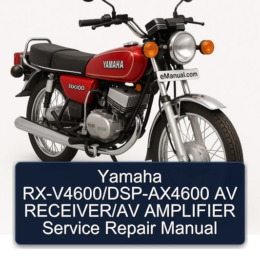 Yamaha RX Models Rx-v4600/dsp-ax4600 AV Receiver/av Amplifier Service Repair Workshop Manual