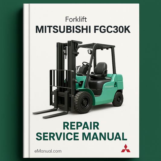 Mitsubishi FGC30K Forklift Repair Service Manual
