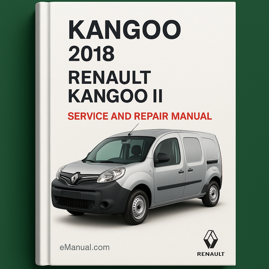 2018 Renault Kangoo II Service and Repair Manual