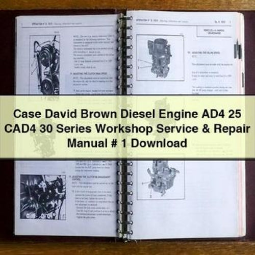 Case David Brown Diesel Engine AD4 25 CAD4 30 Series Workshop Service & Repair Manual # 1