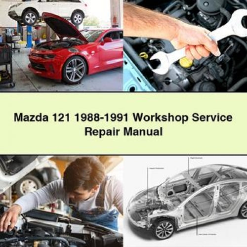 Mazda 121 1988-1991 Workshop Service Repair Manual