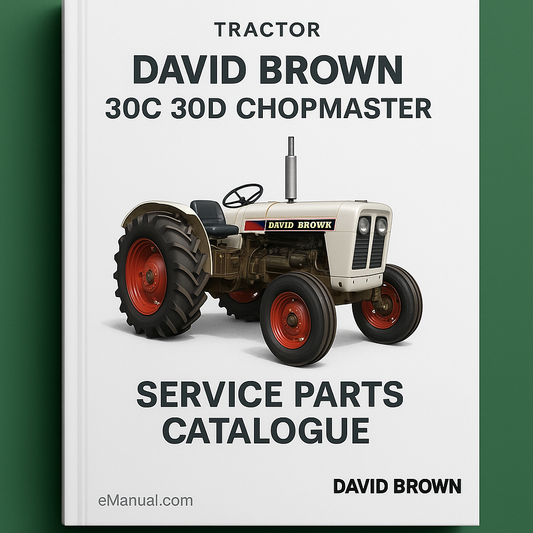 David Brown 30C 30D Chopmaster Tractor Service Parts Catalogue Manual # 1