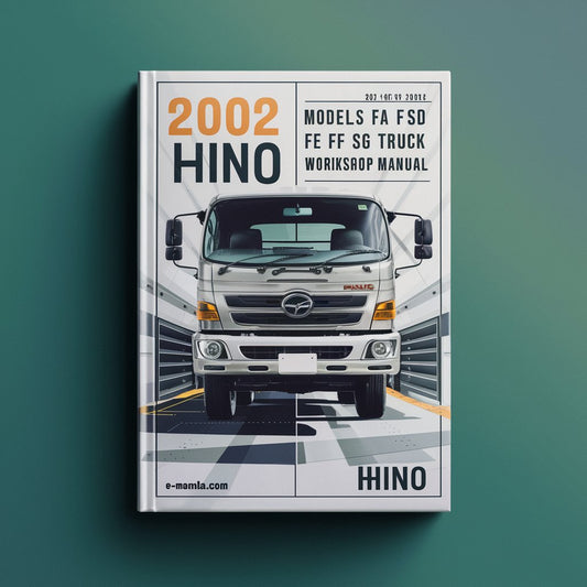 2002 Hino Models FA FB FD FE FF SG Truck Workshop Manual