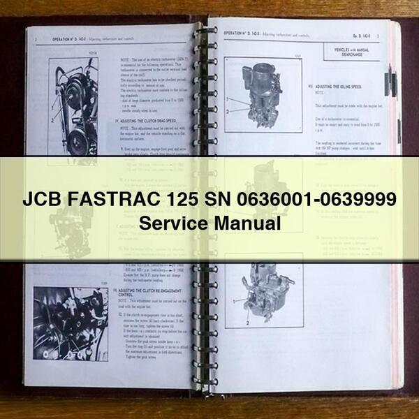 JCB FASTRAC 125 SN 0636001-0639999 Service Repair Manual