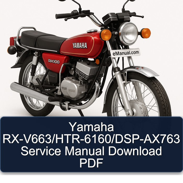 Yamaha RX Models Rx-v663/htr-6160/dsp-ax763 Service Repair Workshop Manual PDF