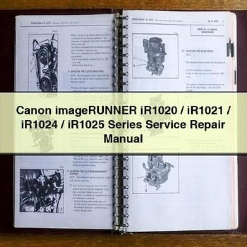 Canon imageRUNNER iR1020 / iR1021 / iR1024 / iR1025 Series Service Repair Manual