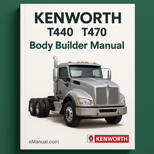 Kenworth Truck T440 T470 Body Builder Manual