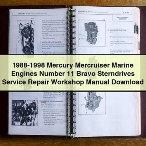 1988-1998 Mercury Mercruiser Marine Engines Number 11 Bravo Sterndrives Service Repair Workshop Manual