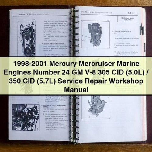 1998-2001 Mercury Mercruiser Marine Engines Number 24 GM V-8 305 CID (5.0L) / 350 CID (5.7L) Service Repair Workshop Manual