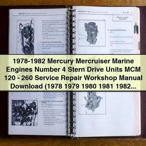 1978-1982 Mercury Mercruiser Marine Engines Number 4 Stern Drive Units MCM 120 - 260 Service Repair Workshop Manual (1978 1979 1980 1981 1982)