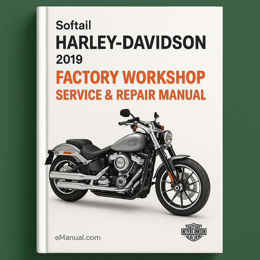 Harley Davidson Softail 2019 Factory Workshop Service Repair Manual