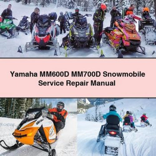 Yamaha MM600D MM700D Snowmobile Service Repair Manual