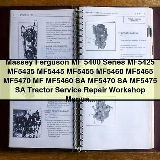 Massey Ferguson MF 5400 Series MF5425 MF5435 MF5445 MF5455 MF5460 MF5465 MF5470 MF MF5460 SA MF5470 SA MF5475 SA Tractor Service Repair Workshop Manual