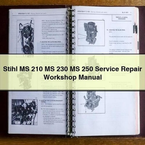 Stihl MS 210 MS 230 MS 250 Service Repair Workshop Manual
