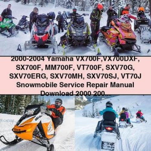 2000-2004 Yamaha VX700F VX700DXF SX700F MM700F VT700F SXV70G SXV70ERG SXV70MH SXV70SJ VT70J Snowmobile Service Repair Manual 2000 2001 2002 2003 2004