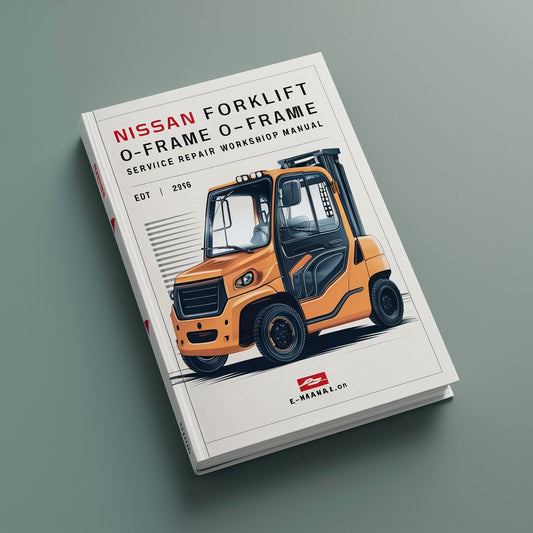 Nissan Forklift O-frame OPC / OPS OPM / OPH Series Service Repair Workshop Manual