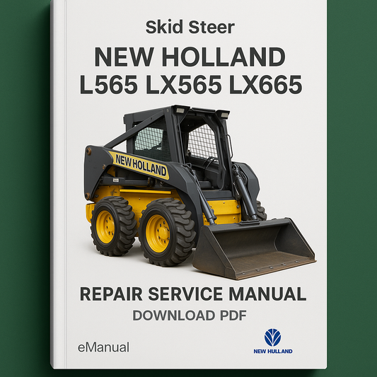 New Holland L565 LX565 LX665 Skid Steer Repair Service Manual - Improved