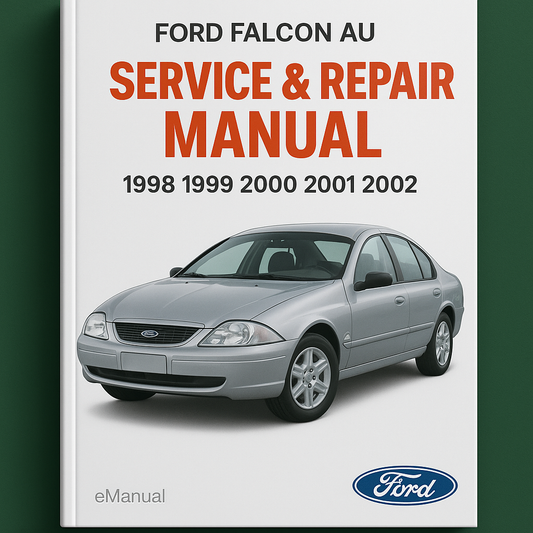 Ford Falcon AU Service & Repair Manual (1998 1999 2000 2001 2002)