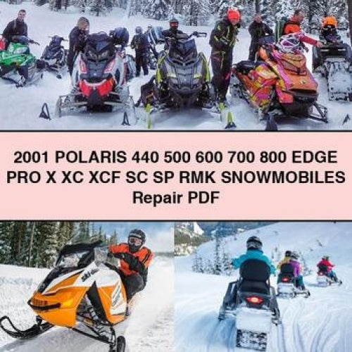 2001 POLARIS 440 500 600 700 800 EDGE PRO X XC XCF SC SP RMK Snowmobiles Repair