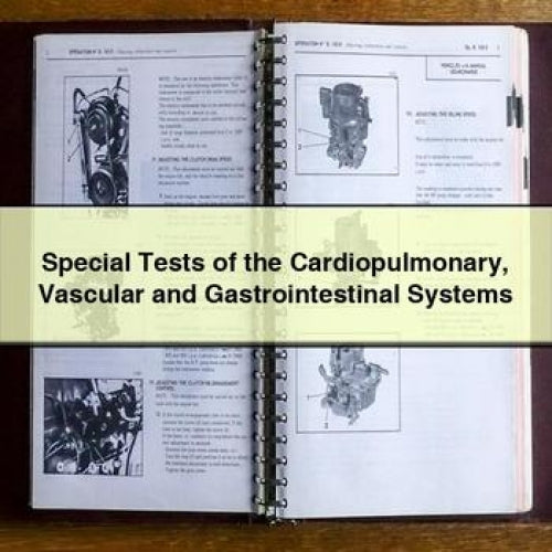 Special Tests of the Cardiopulmonary Vascular and Gastrointestinal Systems