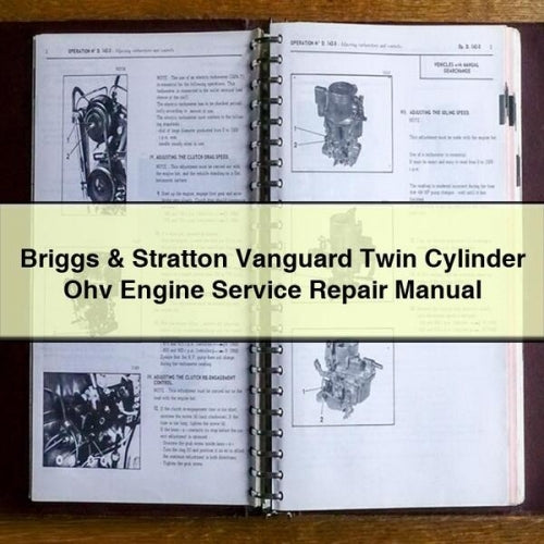 Briggs & Stratton Vanguard Twin Cylinder Ohv Engine Service Repair Manual